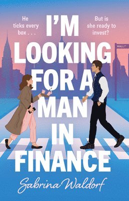 bokomslag I'm Looking for a Man in Finance