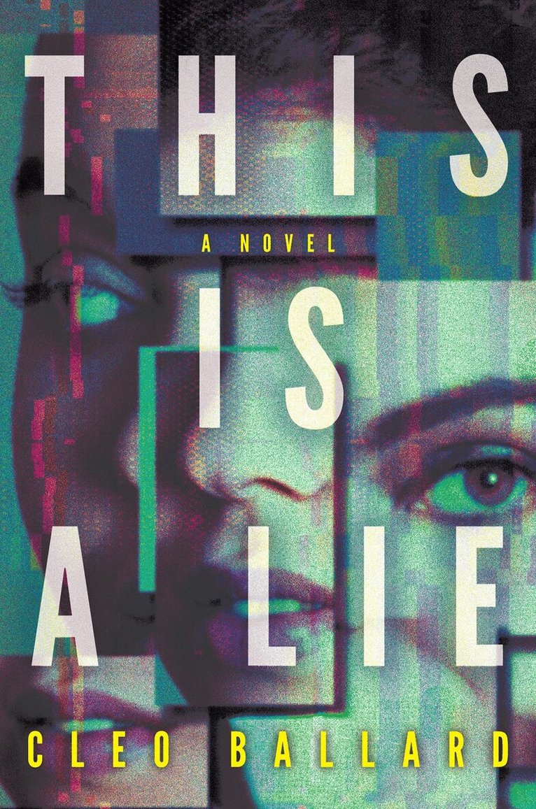 Cleo Ballard - This Is a Lie, Inbunden