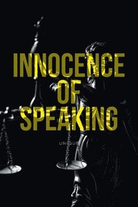 bokomslag Innocence of Speaking