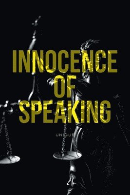 bokomslag Innocence of Speaking