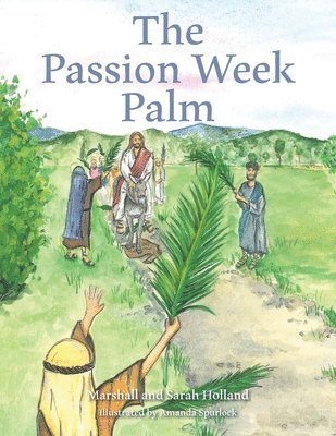 The Passion Week Palm 1