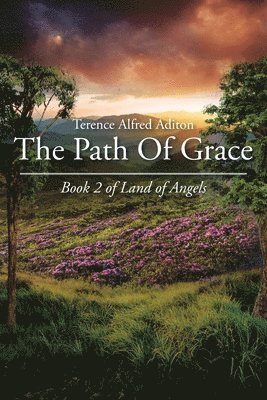Terence Alfred Aditon, Aditon,Terence Alfred, - Path Of Grace, Häftad