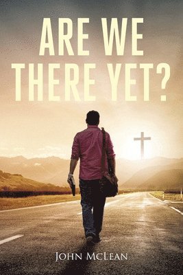 Are We There Yet? 1