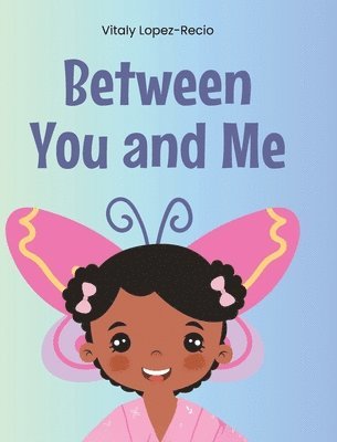 Between You and Me 1