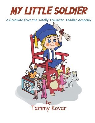 Tammy Kovar, Kovar,Tammy, - My Little Soldier, Häftad