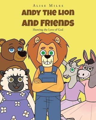 Andy the Lion and Friends 1