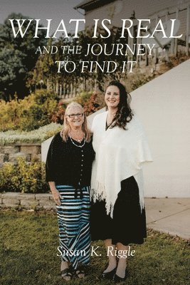 What is Real and the Journey to Find It 1
