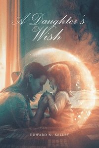 bokomslag Daughter's Wish