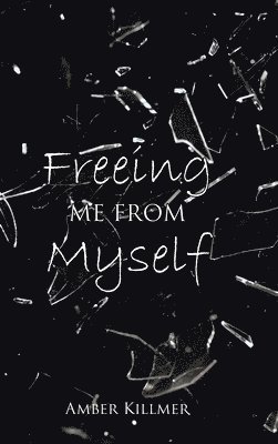 Freeing Me from Myself 1