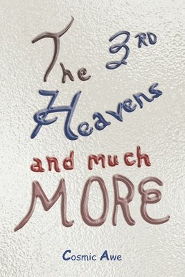 bokomslag 3rd Heavens and Much MORE