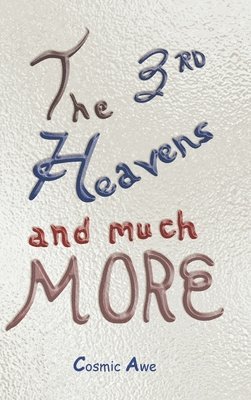 bokomslag 3rd Heavens and Much MORE