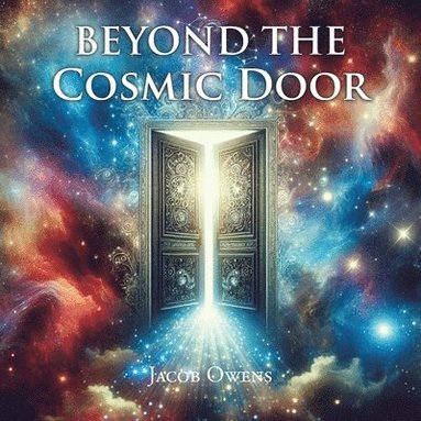 bokomslag Beyond the Cosmic Door