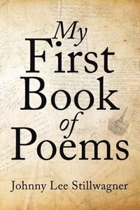 bokomslag My First Book of Poems