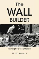 bokomslag The Wall Builder