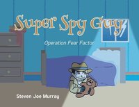 bokomslag Super Spy Guy