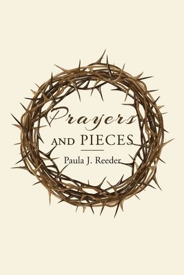bokomslag Prayers and Pieces