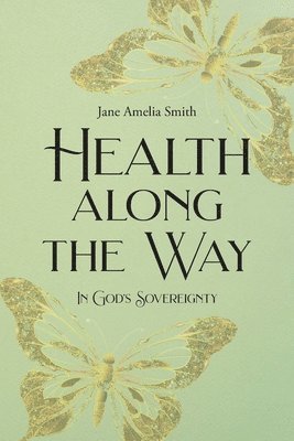 Health Along the Way 1