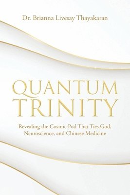 bokomslag Quantum Trinity