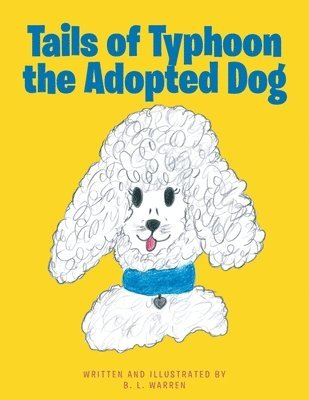 Tails of Typhoon the Adopted Dog 1