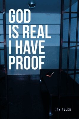 God is Real I Have Proof