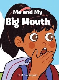 bokomslag Me and My Big Mouth