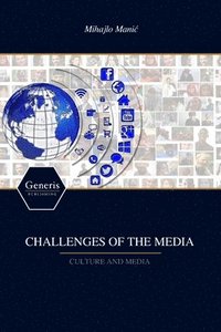 bokomslag Challenges of the Media