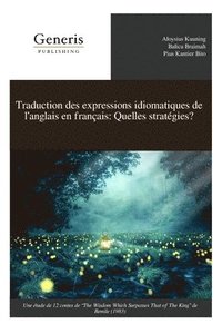 bokomslag Traduction des expressions idiomatiques de l'anglais en franais