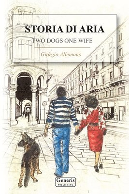 bokomslag Storia Di Aria (Two Dogs One Wife)