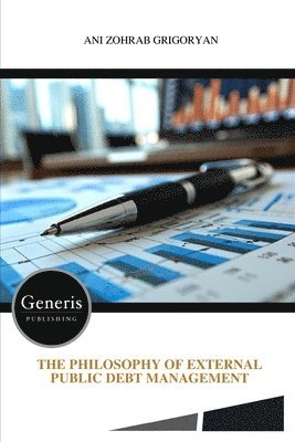 bokomslag Philosophy of External Public Debt Management