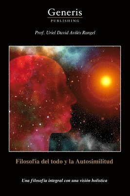 Filosofía del todo y la Autosimilitud