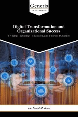 bokomslag Digital Transformation and Organizational Success