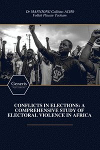 bokomslag Conflicts in Elections