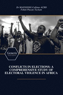 bokomslag Conflicts in Elections