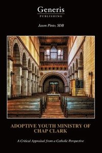 bokomslag Adoptive Youth Ministry of Chap Clark