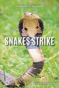 bokomslag Snakes Strike