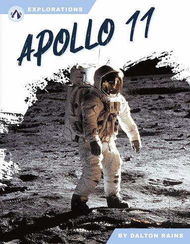 Dalton Rains - Apollo 11, Inbunden