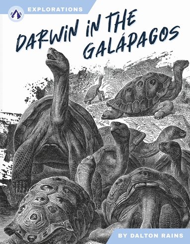 Dalton Rains - Darwin in the Galápagos, Inbunden