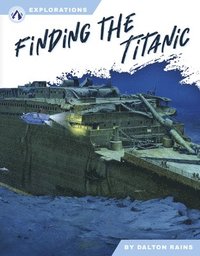 bokomslag Finding the Titanic