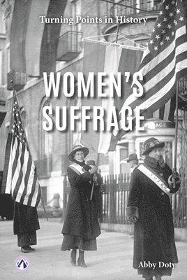 Abby Doty - Women’s Suffrage, Inbunden