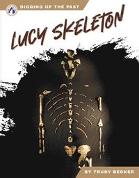 bokomslag Lucy Skeleton