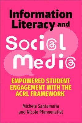 Information Literacy and Social Media 1