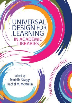 bokomslag Universal Design for Learning in Academic Libraries