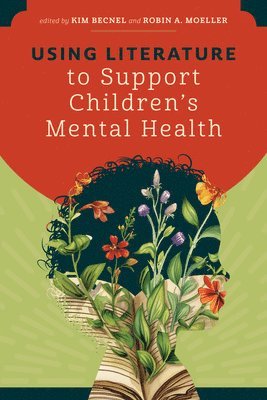 Using Literature to Support Children's Mental Health 1