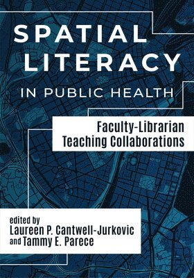 Spatial Literacy in Public Health: 1