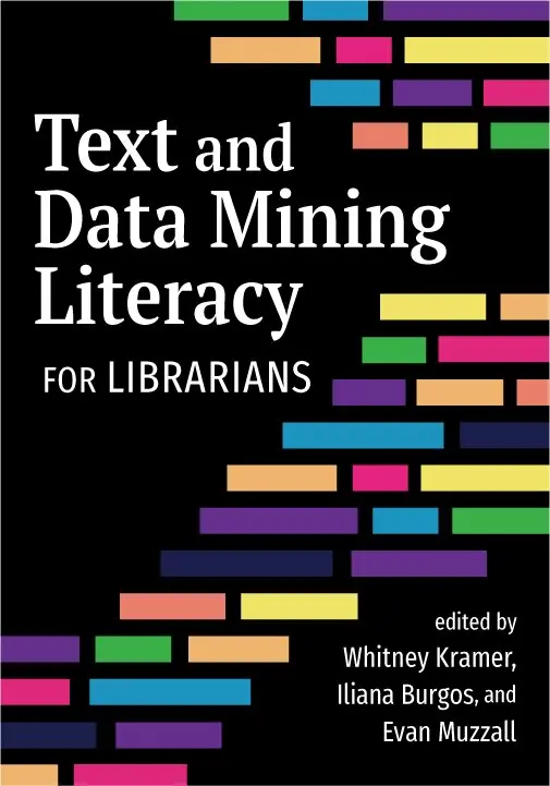 Text and Data Mining Literacy for Librarians