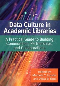 bokomslag Data Culture in Academic Libraries