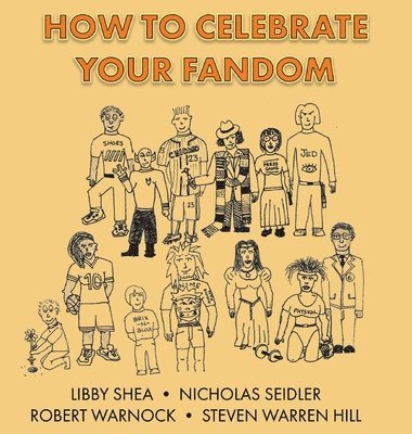 bokomslag How To Celebrate Your Fandom