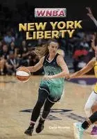 Carla Mooney - New York Liberty, Inbunden. Tillgänglighet: Lägg i varukorg