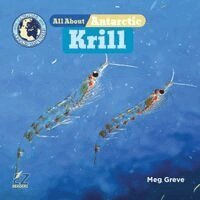 Meg Greve - All about Antarctic Krill, Inbunden. Tillgänglighet: Lägg i varukorg
