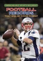 Patrick Donnelly - Football Records That Will Be Tough to Beat, Inbunden